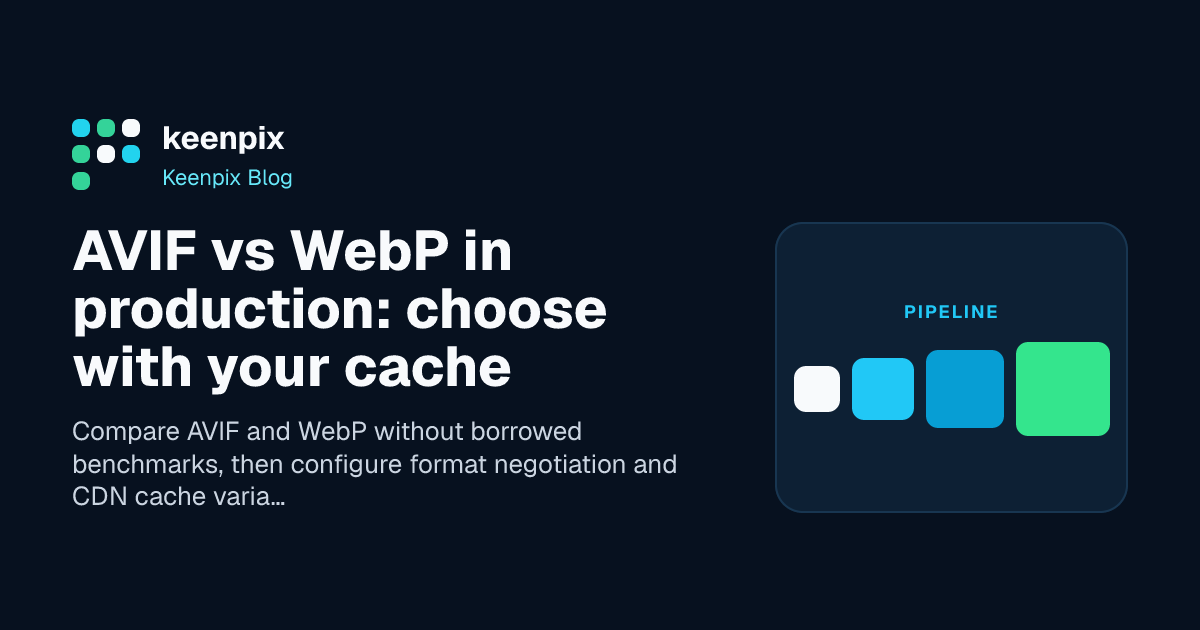 AVIF and WebP responses separated into safe cache variants by the Accept header